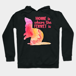 Copy of Copy of Home Is Where The Ferret Is (Pink Orange) Hoodie